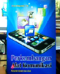 Image of PERKEMBANGAN ALAT KOMUNIKASI