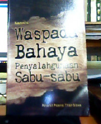 Image of Waspada Bahaya Penyalahgunaan Sabu-sabu