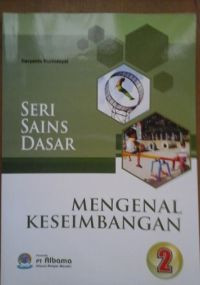 Image of Seri Sains Dasar Mengenal Keseimbangan