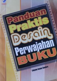 Image of Panduan Praktis Desain Perwakilan Perwajahan BUKU