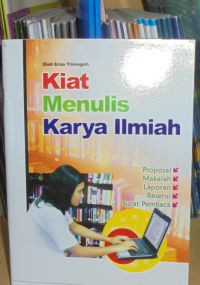 Image of KIAT MENULIS KARYA ILMIAH
