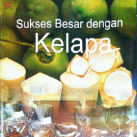 Image of Sukses Besar dengan Kelapa