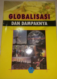Image of GLOBALISASI DAN DAMPAKNYA