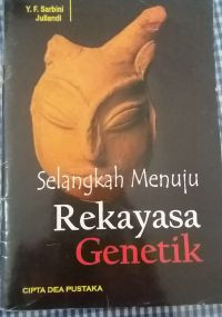 Image of SELANGKAH MENUJU REKAYASA GENETIK