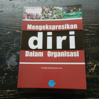Image of Mengekspresikan Diri Dalam Organisasi