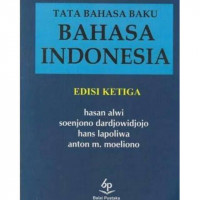 TATA BAHASA BAKU BAHASA INDONESIA ( EDISI KETIGA )