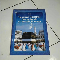 Image of TEMPAT-TEMPAT BERSEJARAH DI TANAH HARAM