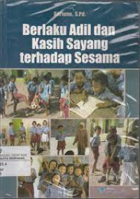 Image of BERLAKU ADIL DAN KASIH SAYANG TERHADAP SESAMA