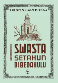 Image of SWASTA SETAHUN DI BEDAHULU