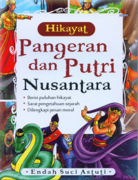 HIKAYAT PANGERAN DAN PUTRI NUSANTARA