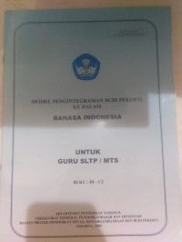 Image of MODEL PENGINTEGRITASIAN BUDI PEKERTI KE DALAM BAHASA INDONESIA