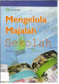 Image of MENGELOLA MAJALAH SEKOLAH