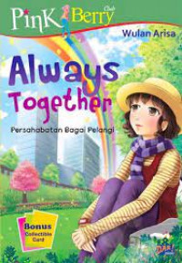Image of Always Together ; Persahabatan Bagai Pelangi