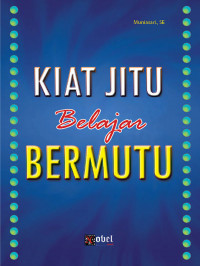 Image of Kiat Jitu Belajar Bermutu