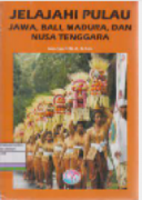 Image of JELAJAHI PULAU JAWA, BALI, MADURA DAN NUSA TENGGARA