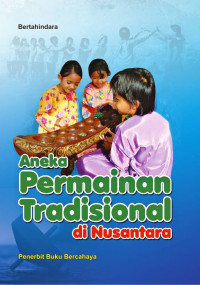 Image of Aneka Permainan Tradisional Di Nusantara