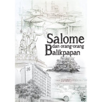 Image of Salome dan Orang-orang Balikpapan
