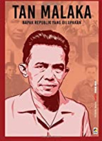 Image of TAN MALAKA BAPAK REPUBLIK YANG DILUPAKAN