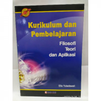 Image of KURIKULUM DAN PEMBELAJARAN FILOSOFI, TEORI DAN APLIKASI