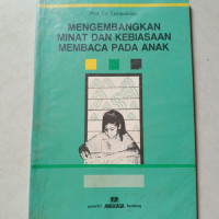 Image of MENGEMBANGKAN MINAT DAN KEBIASAAN MEMBACA PADA ANAK