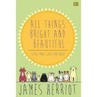 Image of ALL THINGS BRIGHT AND BEAUTIFUL