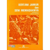Image of Bertani jamur dan Seni Memasaknya