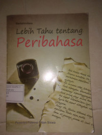 Image of LEBIH TAHU TENTANG PERIBAHASA