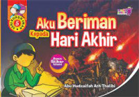 Aku Beriman Kepada Hari Akhir