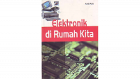 Image of ELEKTRONIK DI RUMAH KITA