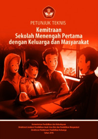 Image of PETUNJUK TEKNIS KEMITRAAN SEKOLAH MENENGAH PERTAMA DENGAN KELUARGA DAN MASYARAKAT