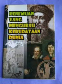 Image of PENEMUAN YANG MENGUBAH KEBUDAYAAN DUNIA