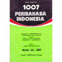 Image of 1007 PERIBAHASA INDONESIA ( EDISI LENGKAP )