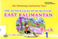 Image of THE 22 FOLKTALES OF BUMI ETAM EAST KALIMANTAN BOOK 1